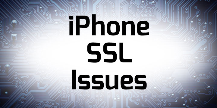 iPhone SSL Issues